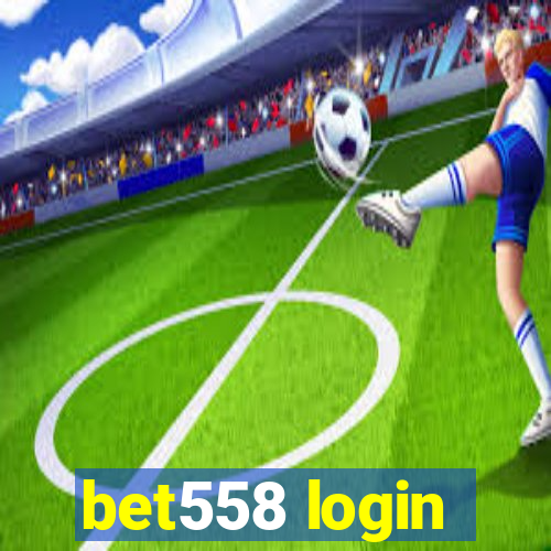 bet558 login